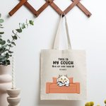 Gepersonaliseerde This Is My Couch Go Sit Over There Canvas Tote Bag Duurzaam en recyclebaar geschenk voor dierenliefhebbers