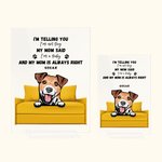 Gepersonaliseerd We're Telling You We're Not Pets Acryl Plaquette met standaard Bureaudecoratie Verjaardagscadeau voor katten-hondenliefhebber