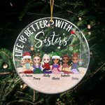 Henkilökohtainen Life Is Better With Sisters Akryyli Ornamentti Lahja hänelle