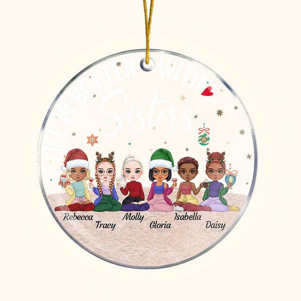 Gepersonaliseerde Life Is Better With Sisters Acryl Ornament Gift voor haar
