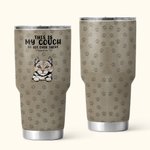 Animale domestico personalizzato This Is Our Couch Go Sit Over There 30oz Tumbler Drinks con nome Regalo di compleanno per gli amanti degli animali do