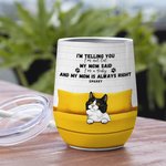Personalizzato We're Telling You We're Not Pets 12oz Wine Tumbler con nomi di animali domestici per il proprietario di un cane gatto amante degli anim