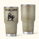Henkilökohtainen söpö Trouble Maker 30oz Tumbler juomat nimi syntymäpäivälahja lemmikkieläinten ystävälle