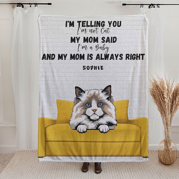 My Mom is Always Right Blanket with Pets