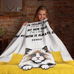 Personalised My Mom is Always Right Blanket with 1-6 Pets Birthday Gift for Dog Cat Pet Lovers