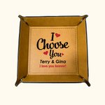 Gepersonaliseerde I Choose You Leather Snap Tray Desk Catchall Dienblad met Naam en Tekst Verjaardag Valentijnsdag Cadeau voor Geliefde