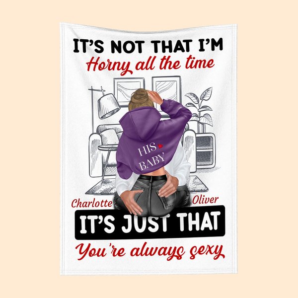 Personalizada You're Always Sexy Cozy Living Room Blanket Romantic Home Decoration Valentine's Day Anniversary Gift for Couple
