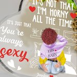 Personalizado You Are Always Sexy Placa de acrílico corazón con nombres Adorno de escritorio Día de San Valentín Aniversario Regalo para Pareja