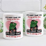 Taza de Cerámica Personalizada Línea Corazón No Es Que Yo Esté Cachonda Todo El Tiempo Es Que Tú Siempre Eres Sexy Regalo de San Valentín para Pareja