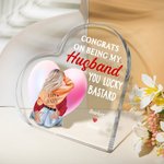 Personalizado You Lucky Bastard Placa de acrílico corazón con nombres Adorno de escritorio Día de San Valentín Aniversario Regalo para Pareja