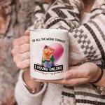 Tazza in ceramica personalizzata con cuore e nome di tutte le cose strane che ho trovato online Sei di gran lunga il mio regalo di San Valentino prefe