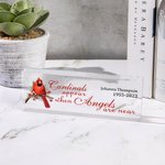 Plaque de bureau en acrylique personnalisée Cardinals Appear When Angels Are Near Sympathy Memorial Bereavement Gift for Family