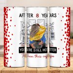 Gepersonaliseerde Woonkamer Je bent nog steeds heter dan deze koffie 20oz Skinny Tumbler Valentijnsdag cadeau voor echtpaar