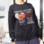 Sudadera personalizada Annoying Each Other Since Many Years Valentine's Day Anniversary Gift for Couples
