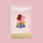 Personalized City LED Night Light with Wood Base I Am Yours No Returns Or Refunds Valentine's Day Gift for Couple