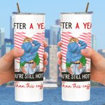 Línea personalizada Corazón Todavía estás más caliente que este café 20 oz Skinny Tumbler Día de San Valentín Aniversario Regalo para Pareja