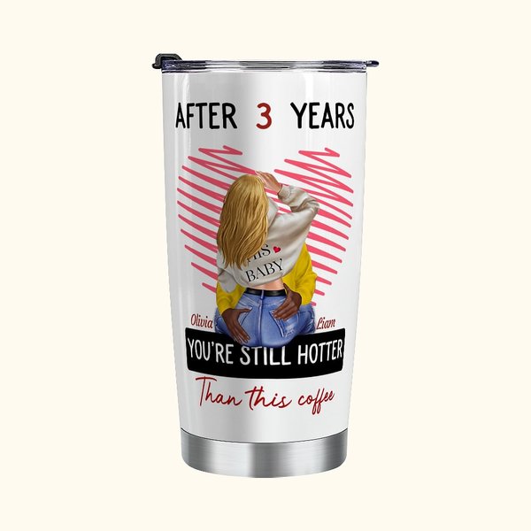Gepersonaliseerde You're Still Hotter Than This Coffee 20oz Roestvrij Staal Tumbler met Namen Valentijnsdag Verjaardagscadeau voor Koppel