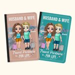 Henkilökohtainen värikartta Travel Partners for Life Passport Cover Vuosipäivä Ystävänpäivä Travel lahja pariskunnalle