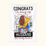 Personalised Living Room Congrats On Being My Husband Fleece Sherpa Soft Blanket Gift for Couple