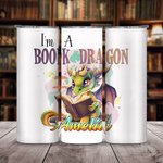 Personalised I Am Book Dragon 20oz Skinny Tumbler with Straw and Cleaning Brush Cartoon Coffee Cup Birthday Gift for Readers Dragon Lovers