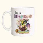 Tazza in ceramica personalizzata I Am A Book Dragon con nome 11oz/15oz Cartoon Coffee Cup Regalo di compleanno per gli amanti dei lettori Dragon