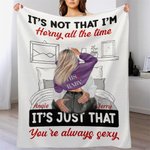 Personalizada You're Always Sexy Acogedora manta para el dormitorio Decoración romántica para el hogar Regalo de San Valentín Aniversario para pareja