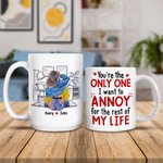 Personalized You’re the Only One 11oz 15oz Ceramic Mug Coffee Cup with Names Anniversary Valentine's Day Gift for Couple