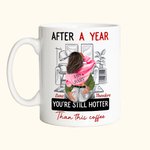 Personalized You're Still Hotter Than This Coffee with 8 Years Ceramic Mug with Names Valentine's Day Anniversary Gift for Couple