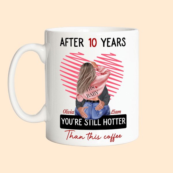 Personalized You're Still Hotter Than This Coffee with 3 Years Ceramic Mug with Names Valentine's Day Anniversary Gift for Couple