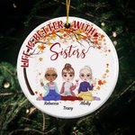 Personalized Life Is Better With Sisters Tree Ceramic Ornament Birthday Christmas Gift for Her Friend