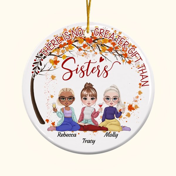 Personalisierte Es gibt kein größeres Geschenk als Schwestern keramischen Ornament mit Namen Weihnachtsgeschenk für sie