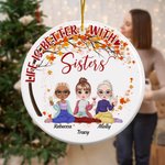 Personalized Life Is Better With Sisters Tree Ceramic Ornament Birthday Christmas Gift for Her Friend