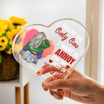 Personalizada You're the Only One Placa acrílica con nombres Decoración romántica para el hogar Aniversario San Valentín Regalo para pareja