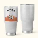 Personalizzato This is Our Couch Go Sit Over There 30oz Tumbler Birthday Gift for Cat Dog Lover Owner (Regalo di compleanno per un amante dei cani)