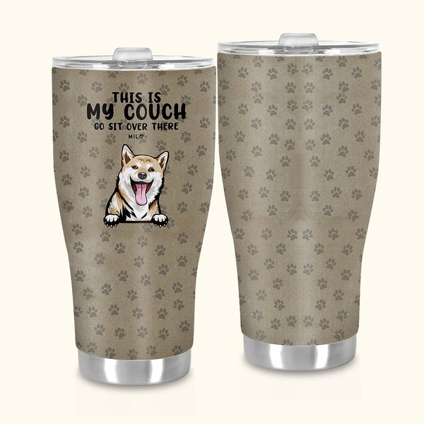 Personalised This Is Our Couch Go Sit Over There 30oz Curved Tumbler Gift for Pet Lover