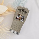 Personalised This Is Our Couch Go Sit Over There 30oz Curved Tumbler Gift for Pet Lover
