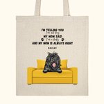 Personalised Large Open Pocket Tote Bag We're Telling You We're Not Dogs/Cats/Pets Our Mom Said We're Babies Gift for Pet Lover