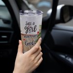 Personalizzato Just A Girl Who Loves Books 20oz Tumbler Regalo di Natale di lettura per gli amanti dei libri