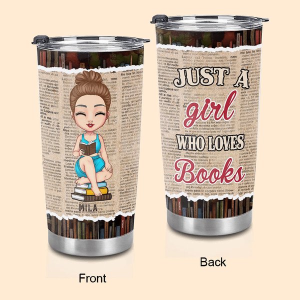 Gobelet Personnalisé avec Image Thème Just A Girl Who Loves Books Cadeau pour Amatrices des Livres