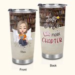 Personalised Just One More Chapter 20oz Tumbler Birthday Reading Gift for Book Lovers for Hot and Cold Drinks