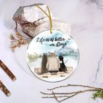 Ornement suspendu en acrylique rond personnalisé La vie est plus belle avec un chien Cadeau d'anniversaire de Noël pour l'amoureux des chiens