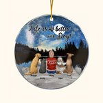 Personalized Life is Better with a Dog Round Acrylic Hanging Ornament with Night Starry Sky Background Christmas Birthday Gift for Dog Lover