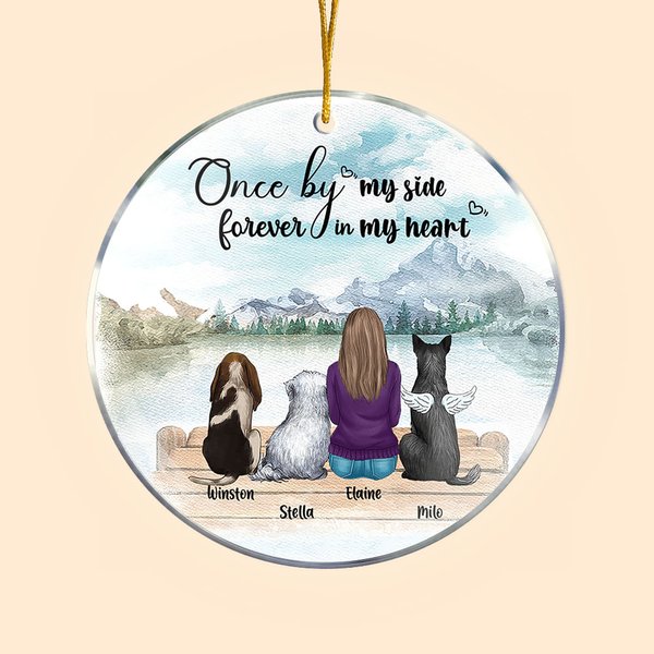 Personnalisé Once by My Side Forever in My Heart Ornament Round Acrylic Hanging Ornament Christmas Birthday Gift for Dog Lover
