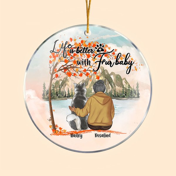 Personalizzato La vita è migliore con il bambino di pelliccia Ornamento da appendere in acrilico rotondo con sfondo di foglie d'acero rosse Regalo di 