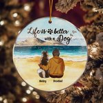 Personalisierte Leben ist besser mit einem Hund Runde Acryl hängenden Ornament mit Seaside Scenery Hintergrund Weihnachten Geburtstag Geschenk für Hun