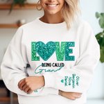 Gepersonaliseerde Love Being Called Grandma Faux borduurwerk Sequin T-shirt Sweatshirt met 1-14 Namen Moederdag Verjaardagscadeau voor oma Moeder