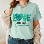 Gepersonaliseerde Love Being Called Grandma Faux borduurwerk Sequin T-shirt Sweatshirt met 1-14 Namen Moederdag Verjaardagscadeau voor oma Moeder