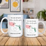 Taza de cerámica personalizada The Love Between Mother and Daughter Knows No Distance Map 11oz 15oz Long Distance Father's Day Mother's Day Gift for F
