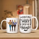 Taza de Cerámica Personalizada Siempre Mi Hermana Siempre Mi Amiga con Nombres Regalo de Aniversario para Ella