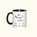 Personalised This Mummy Belongs to Heart 11oz Ceramic Coffee Mug with Kid's Names Mother's Day Father's Day Gift for Family